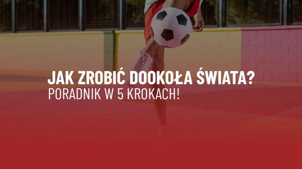 Wykonywanie triki dookoła świata